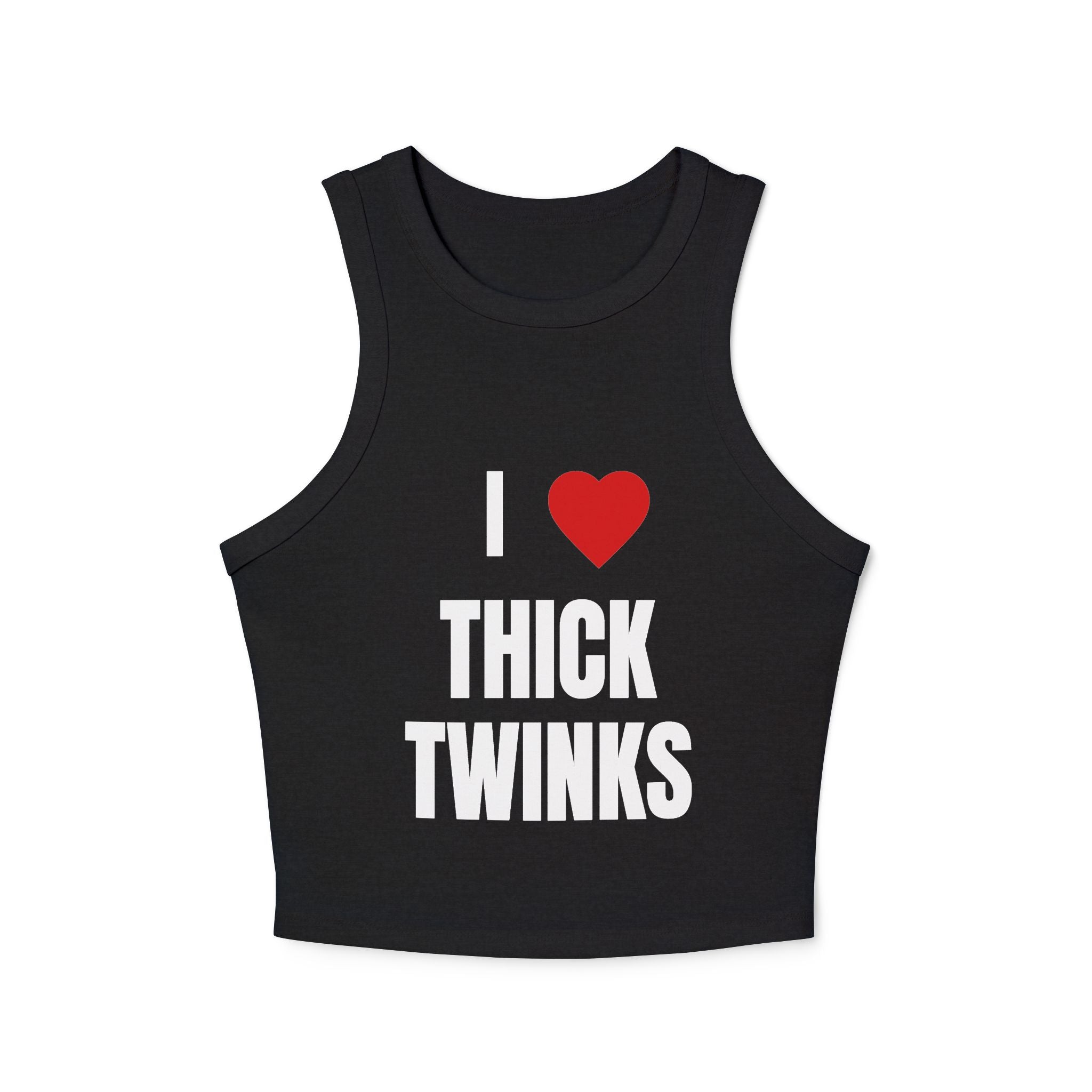 I  Thick Twinks Racer Tank — Women's Crop Tank Top